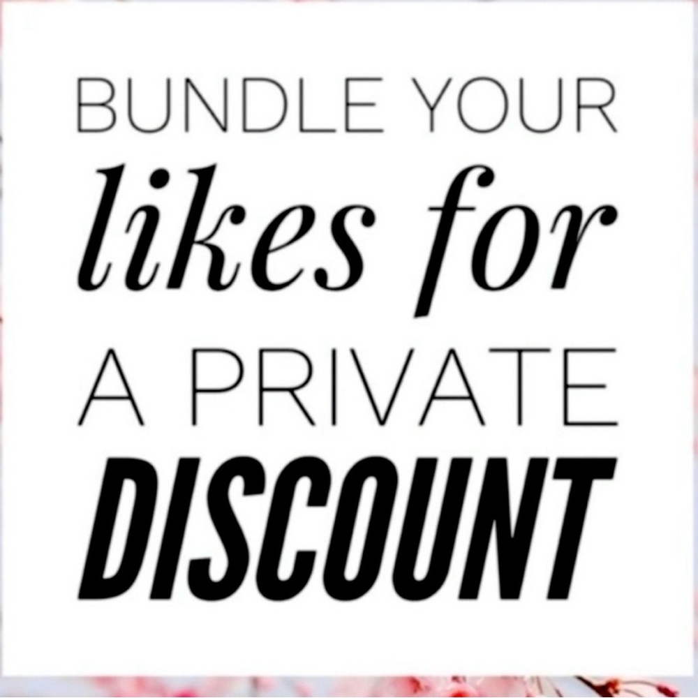Bundle Your Likes For A Private Discount!